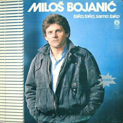 Milos Bojanic 1985 Tako tako samo tako a